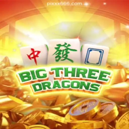 Big Three Dragons: A Game-Changing Adventure on XX666.COM