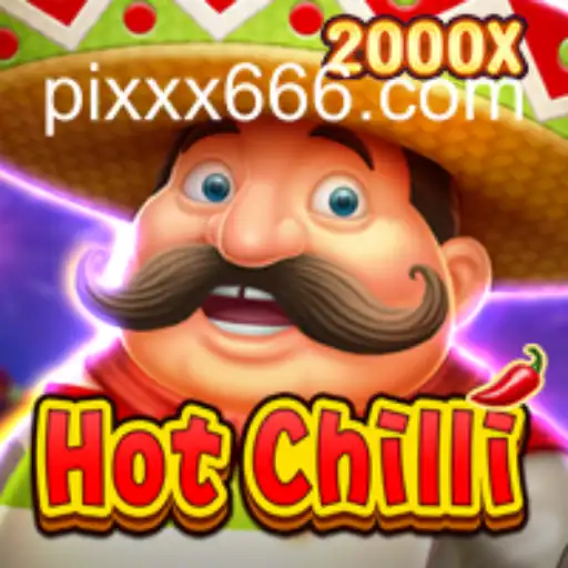 Discover the Spicy Thrills of HotChilli on XX666.COM: Brazil's Premier Online Casino Platform